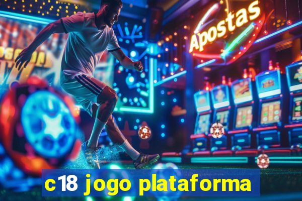 c18 jogo plataforma